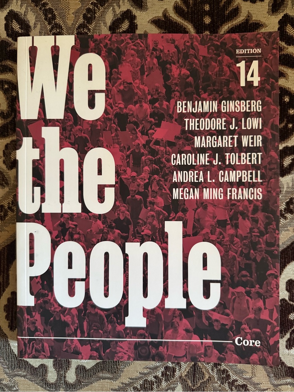 We the People Core book 14th edition Benjamin Ginsberg